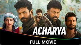 Acharya - Hindi Dubbed Full Movie - Chiranjeevi, Ram Charan, Sonu Sood, Jisshu Sengupta, Mahesh Babu