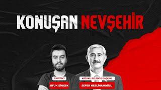 KONUŞAN NEVŞEHİR (UFUK ŞİMŞEK - SEFER NESLİHANOĞLU)