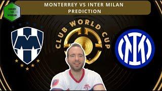 Monterrey vs Inter Milan Prediction - Club World Cup Picks
