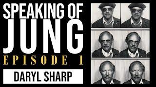 Daryl Sharp | Face to Face Interview | Speaking of Jung #1