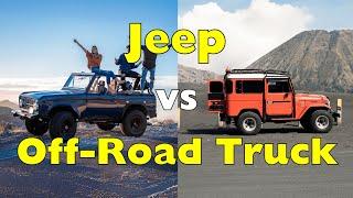 What Is the Difference Between a Jeep and an Off-Road Truck?