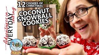 No Bake Coconut Snowballs (12 Cookies of Christmas - Recipe 9)