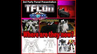 Where are they now? Forgotten 3rd Party Panels? TFCon 2014 Chicago 3rd Party Panel.