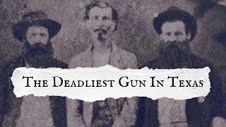 Bill Longley: The Most Feared Gunman in Texas