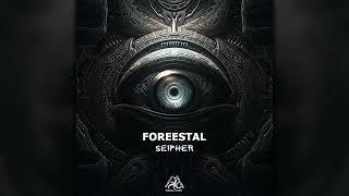 Foreestal - Seipher(digiep202/Geomagnetic Records/Psytrance)::Full Album