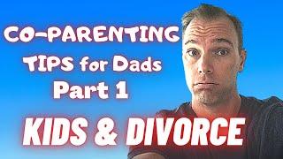 Men, Divorce, & Kids (CoParenting) #1