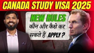 Canada New Study Visa 2025 Rules | Who can apply and how to apply | JohnyHansCanada