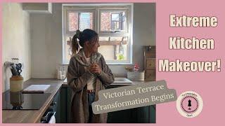 Epic Kitchen Makeover Begins! Victorian Terrace Transformation - Ep 1