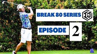 Break 80 Series: Episode 2 at KRTU #break80 #golfvlog #golfers