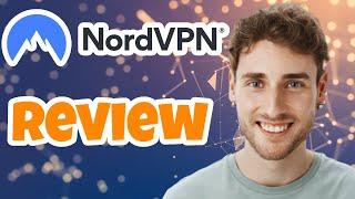 NordVPN Review: My Personal Experience & Thoughts