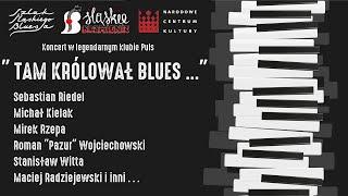 " Tam królował blues ... " - koncert w legendarnym klubie Puls