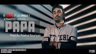 PAPA | Xtimated Golu | Father's Day 2021 | rb Media Works | Show It Up S03E01 | Third Button Studios