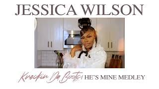 Jessica Wilson "Knockin Da Boots/ He's Mine Medley" cover