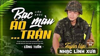 Liên Khúc Nhạc Lính 1975 HAY NHẤT MỌI THỜI ĐẠI  CÔNG TUẤN GIỌNG CA HẢI NGOẠI ĐỘC LẠ VƯỢT THỜI GIAN