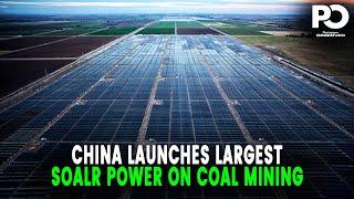 China Unveils World's Largest Solar Power Plant on Former Coal Mine | A Revitalizing Eco-Wonder