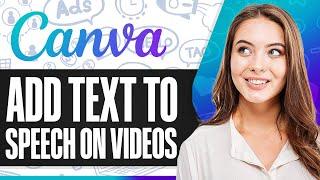 How To Add Text To Speech To Canva Videos (Step-by-Step)