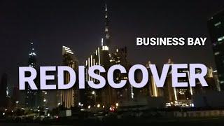 REDISCOVER BUSINESS BAY IN THE HEART OF DUBAI | GJ  OVILLE