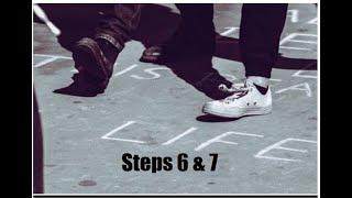 Anatomy of the 12 Steps - Steps 6 & 7