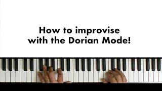 How to Improvise with the DORIAN Mode!