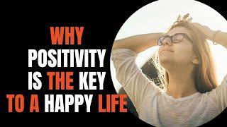 Why positivity is the key to a happy life I Power of positivity | Knowledge Shines