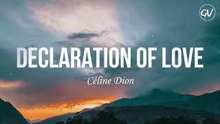 Céline Dion - Declaration of Love [Lyrics]