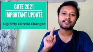 GATE 2021: Eligibility Criteria Changed | Important Dates