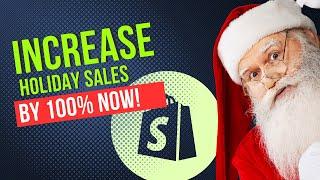  How to Increase Holiday Sales on Shopify 