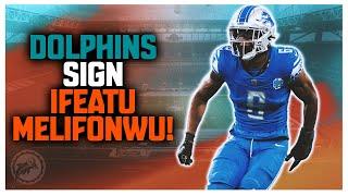 The Miami Dolphins Sign Safety Ifeatu Melifonwu!