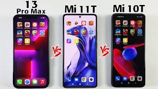 iPhone 13 Pro Max vs Mi 11T vs Mi 10T SPEED TEST in 2022 - Which is Best in 2022?