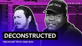 The Making Of Post Malone's "rockstar" With Tank God | Deconstructed