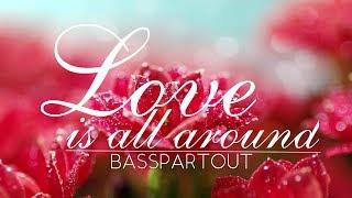 Love Is All Around - Positive Uplifting Instrumental Background Music for Video