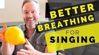 Better BREATHING for Singing - 5 Steps to Master Breathing