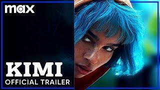 KIMI | Official Trailer | Max