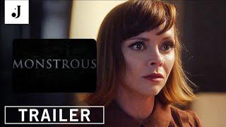 MONSTROUS - Official Trailer (2022) Christina Ricci, Santino Barnard, Carol Anne Watts, Sally Elbert