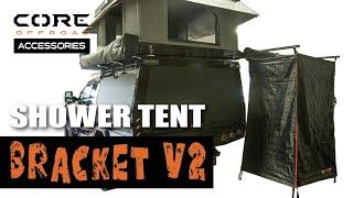 NEW Shower Tent Bracket Version 2- Core Offroad