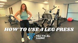 HOW TO USE A LEG PRESS | RELENTLESS | Tactical Gainz