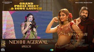 Nidhhi Agerwal Speech at Hari Hara Veera Mallu Grand Press Meet - Chennai | PSPK | Jyothi Krisna