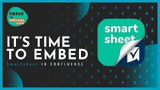 Smartsheet embed in Confluence - Collaboration and work management at the tip of your hands