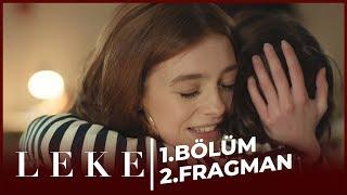 Leke Dizisi 1. Bölüm 2. Fragman