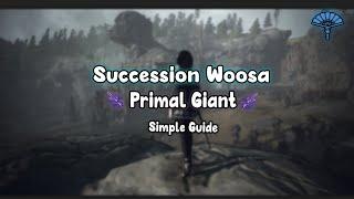 Giant Post - Succession Woosa 39k Trash [Simple Guide]