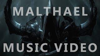 Malthael Music Video