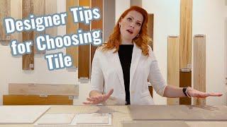 How to Choose Tile for Your Space