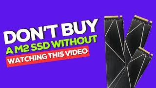 Watch this BEFORE You Buy a m2 SSD! M2 SSD Buying Guide