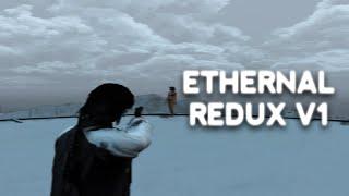 ETHERNAL REDUX V1 / FPS BOOST REDUX