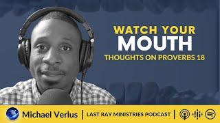 S5 E24 | Prov 18 - Watch Your Mouth