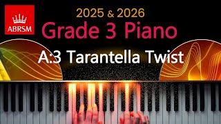 ABRSM 2025 & 2026 - Grade 3 Piano Exam - A:3 ~ Tarantella Twist ~ Victoria Proudler