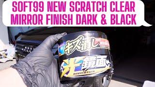 Soft99 New Scratch Clear Mirror Finish Dark & Black Wax test - EN