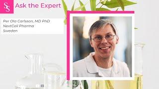 Ask the Expert: Per-Ola Carlsson, MD PhD, NextCell Pharma