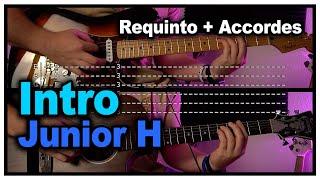 Intro - Junior H (REQUINTO + ACCORDES) [TUTORIAL]