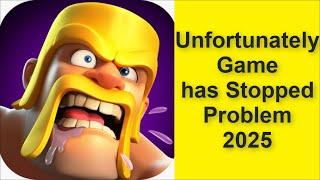 How to Fix Unfortunately Clash of Clans Game has Stopped Problem 2025